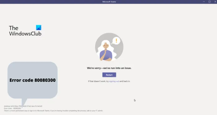 Correction du code d'erreur Microsoft Teams 80080300