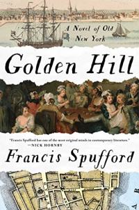 Golden Hill: A Novel of Old New York Résumé et description du guide d’étude