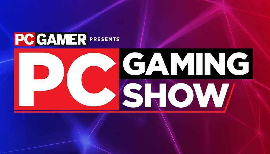 Le PC Gaming Show sera de retour le 12 juin
