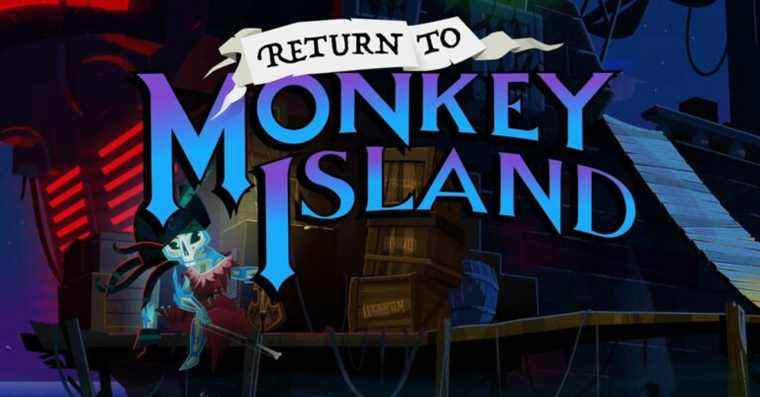 Nouveau jeu Monkey Island Return to Monkey Island arrivant en 2022 du créateur original Ron Gilbert
