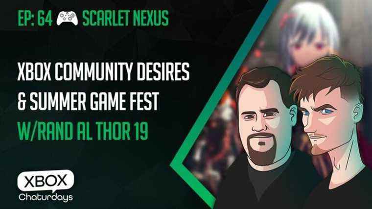 Xbox Chaturdays 64 : les envies de la communauté Xbox et les pronostics du Summer Game Fest avec Rand al Thor 19