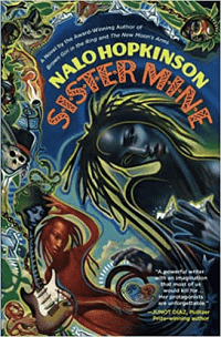 Couverture du livre Sister Mine de Nalo Hopkinson