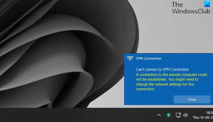 Correction de la connexion VPN, impossible de se connecter à l’erreur de connexion VPN sous Windows 11/10