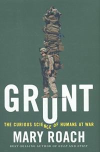 Grunt: The Curious Science of Humans at War Résumé et description du guide d’étude