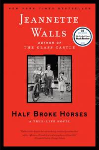 Half Broke Horses: A True-Life Roman Résumé et description du guide d’étude