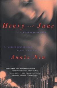 Henry et June: From a Journal of Love: The Unxpurgated Diary of Anais Nin, 1931-1932 Résumé et description du guide d’étude