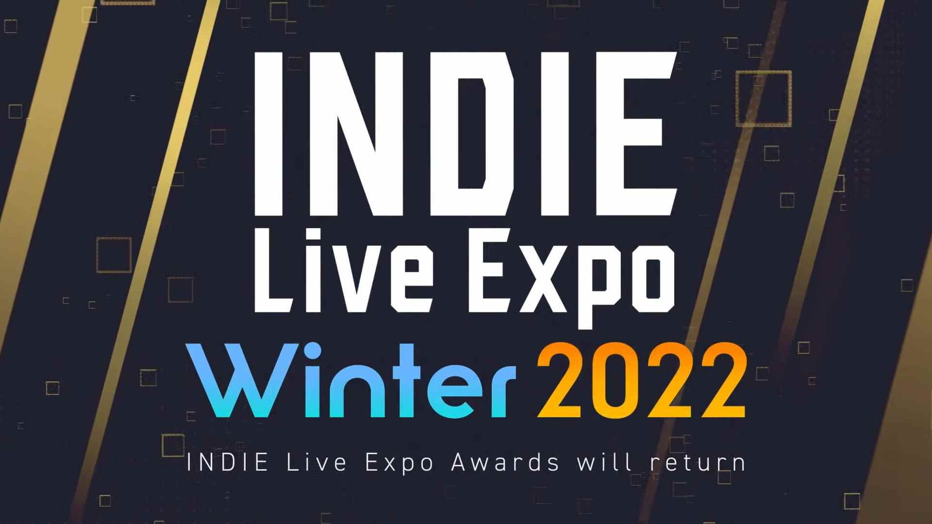 INDIE Live Expo Winter 2022 annoncé    
