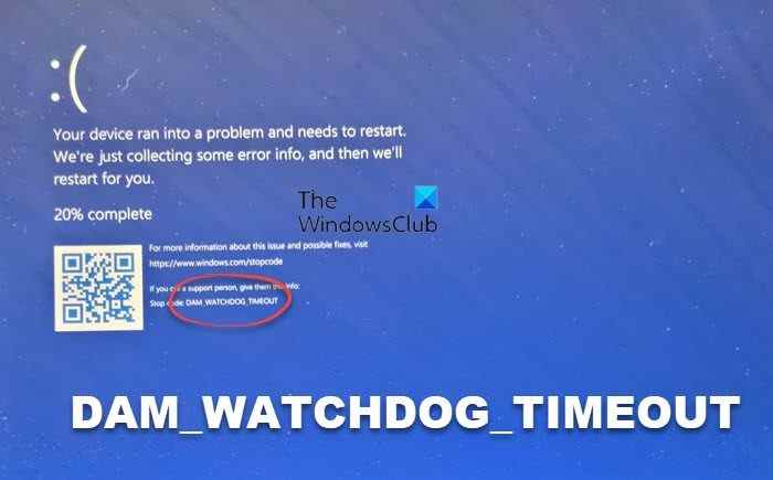 Correction de l’écran bleu DAM WATCHDOG TIMEOUT dans Windows 11