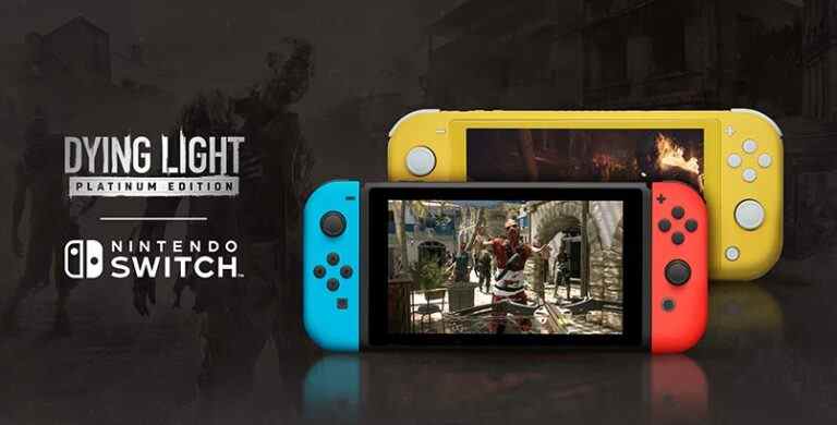 Dying Light recevra une nouvelle édition définitive sur Switch
