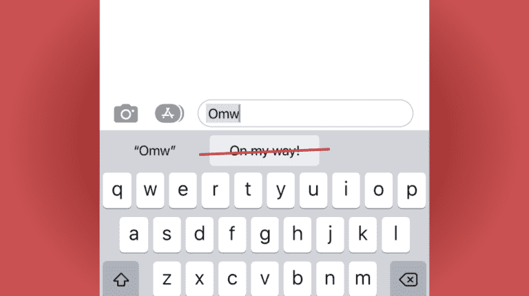 Comment empêcher mon iPhone de remplacer « omw » par « On My Way! »