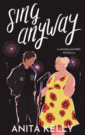 Couverture du livre Sing Anyway d'Anita Kelly