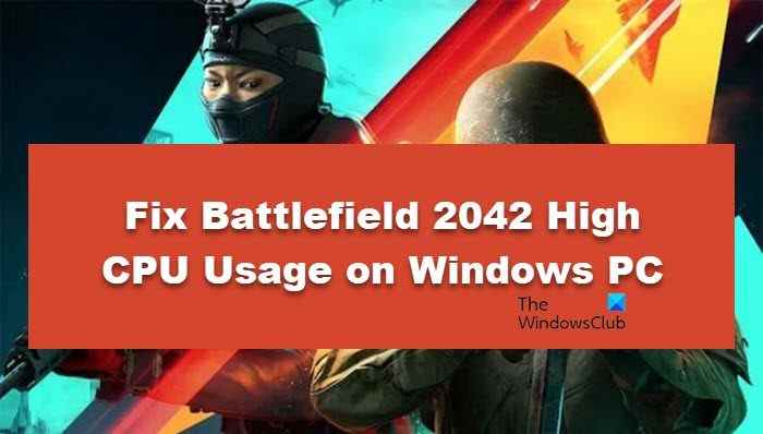 Utilisation élevée du processeur dans Battlefield 2042 sur un PC Windows