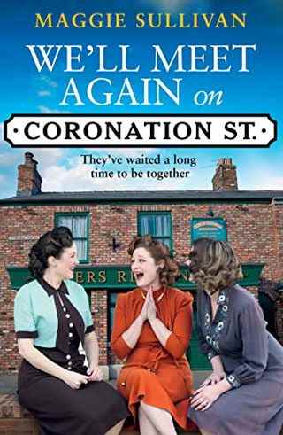 Nous nous reverrons sur Coronation Street par Maggie Sullivan