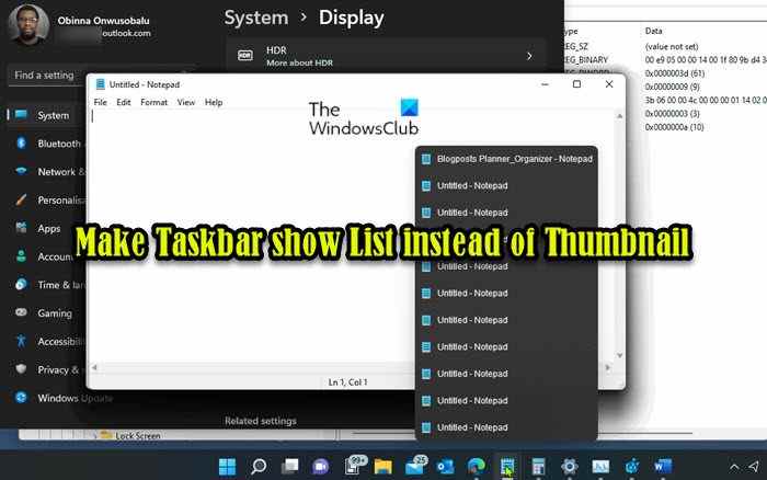 Faire en sorte que la barre des tâches affiche la liste au lieu de la vignette dans Windows 11/10
