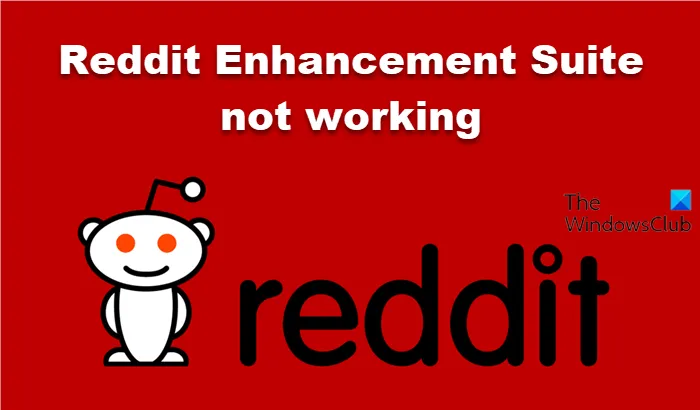 Reddit Enhancement Suite ne fonctionne pas