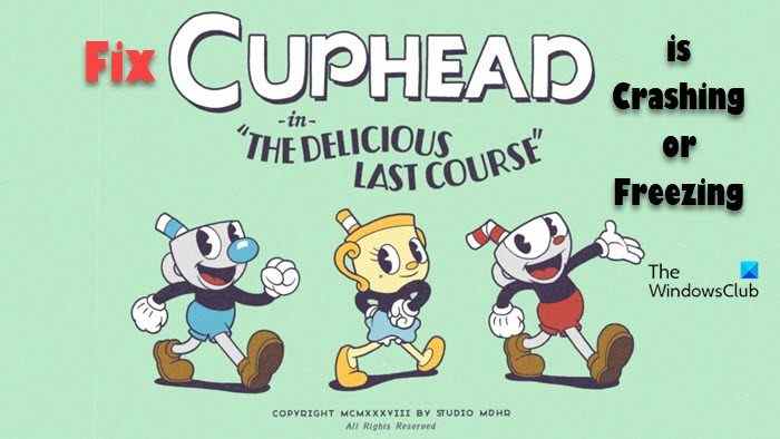 Cuphead The Delicious Last Course plante ou se fige sur PC