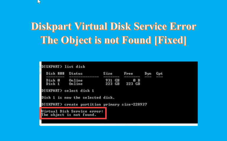 Erreur du service de disque virtuel Diskpart, l’objet est introuvable