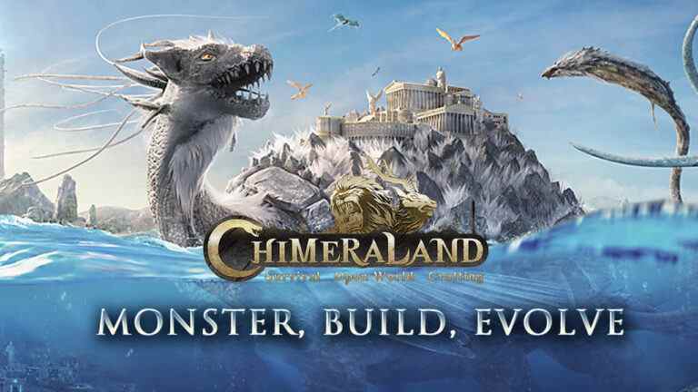 Chimeraland est lancé aujourd'hui sur PC et appareils mobiles
