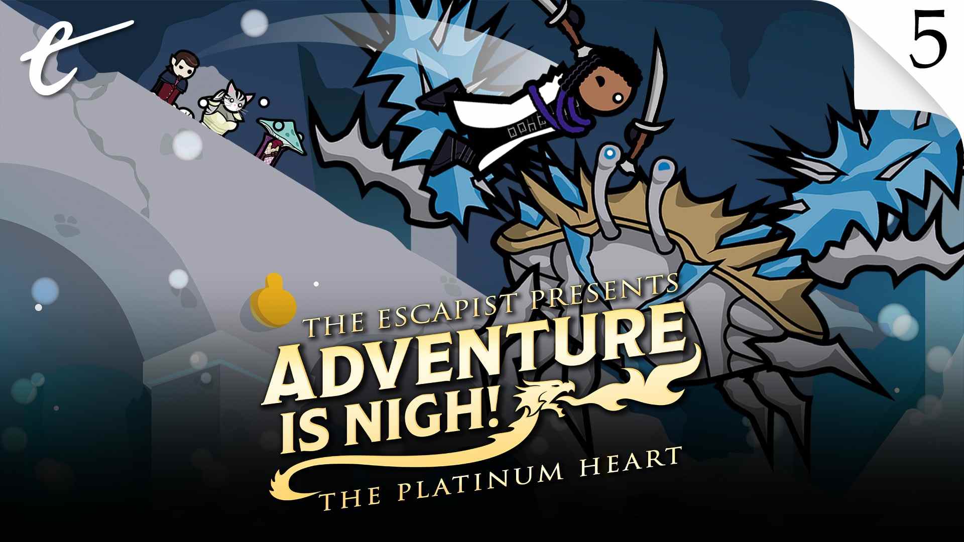  L'aventure est proche !  – The Platinum Heart Épisode 5 : La bataille de Piss-Off Bridge
