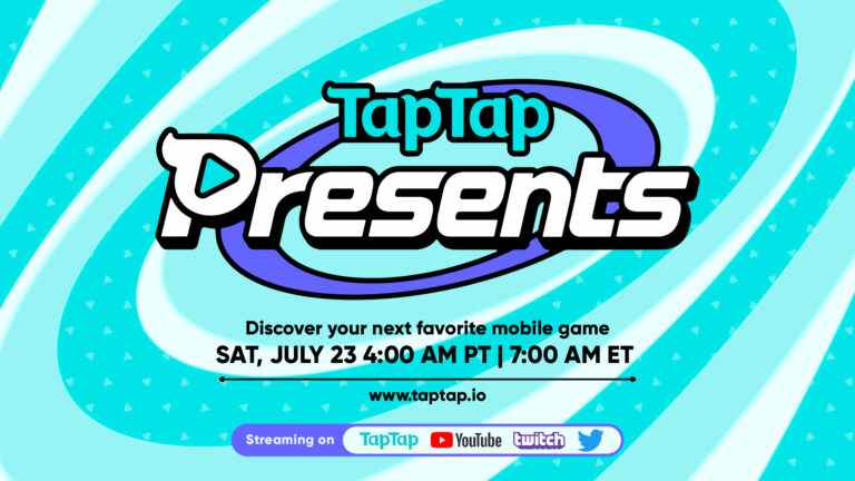 TapTap Presents 2022 – vitrine de jeux mobiles diffusée aujourd'hui    
