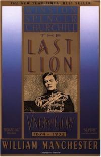 The Last Lion: Winston Spencer Churchill Résumé et description du guide d’étude