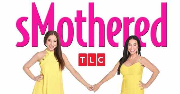 sMothered TV Show onTLC: canceled or renewed?