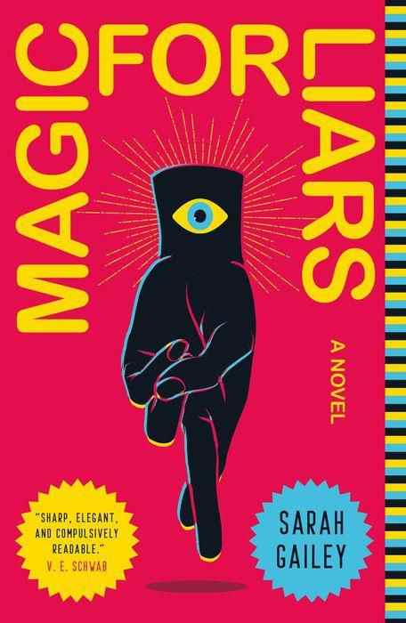 Couverture du livre Magic For Liars de Sarah Gailey