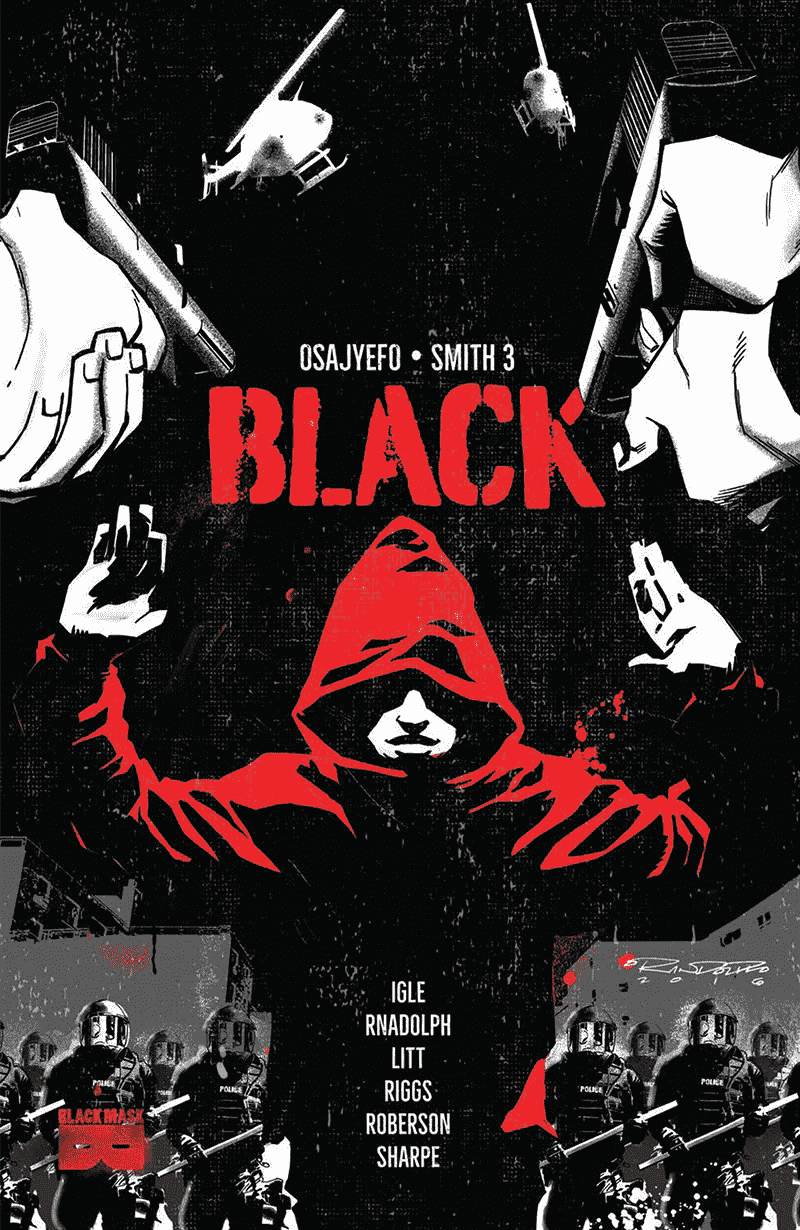 La couverture du vol.  1 de Black de Kwanza Osajyefo, mettant en vedette un jeune homme noir portant un sweat à capuche rouge entouré de policiers et avec des armes à feu braquées sur lui.