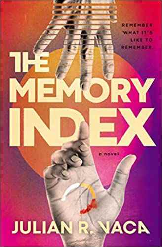 Couverture du livre The Memory Index de Julian R. Vaca