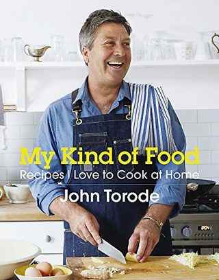 Mon genre de nourriture : recettes que j'aime cuisiner à la maison par John Torode