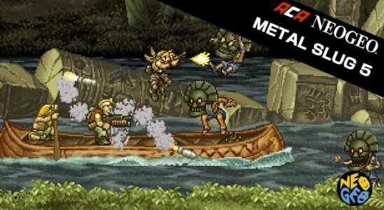 La vente ACA NeoGeo / Arcade Archives Switch comprend Metal Slug 5 et plus