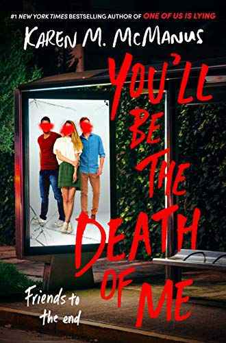 Couverture de You'll Be the Death of Me de Karen M. McManus