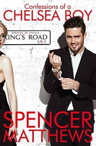 Confessions d'un garçon de Chelsea par Spencer Matthews