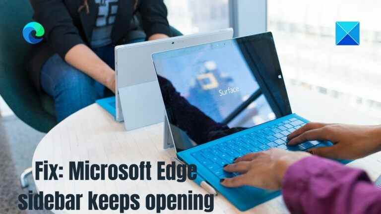 Fix Microsoft Edge Sidebar continue de s’ouvrir