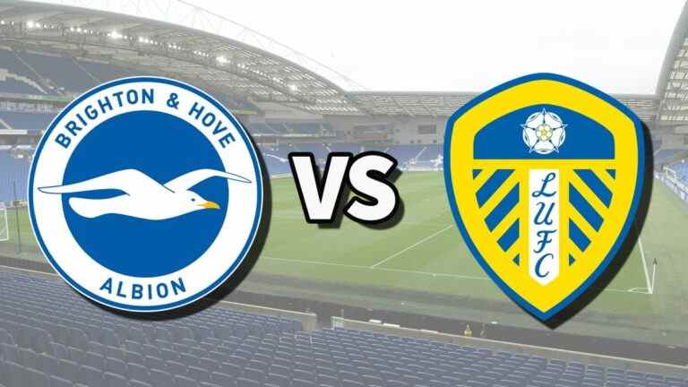 Brighton vs Leeds en direct et comment regarder le match de Premier League en ligne