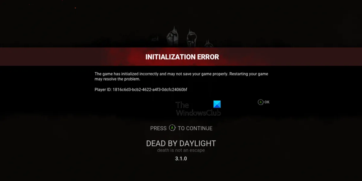 Erreur d'initialisation Dead by Daylight