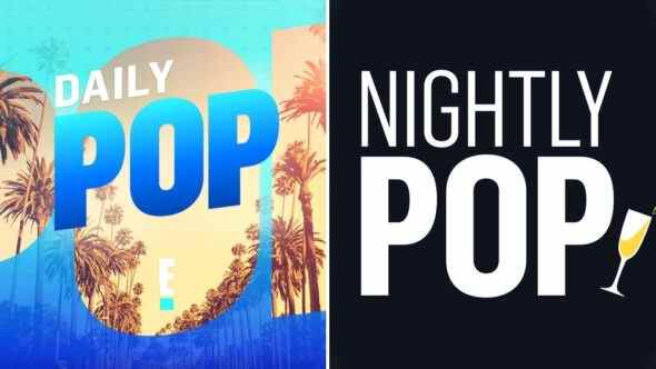 Daily Pop and Nightly Pop canceled by E!