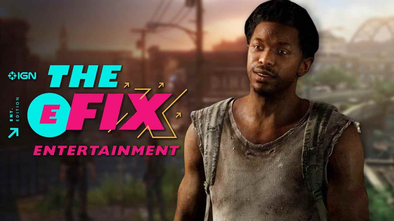 EXCLUSIF : The Last of Us de HBO annonce des nouvelles majeures sur le casting - IGN The Fix : Entertainment
