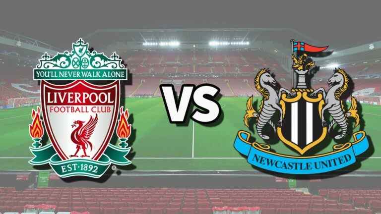 Liverpool vs Newcastle en direct et comment regarder le match de Premier League en ligne