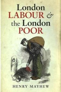 London Labour and the London Poor Résumé et guide d’étude Description