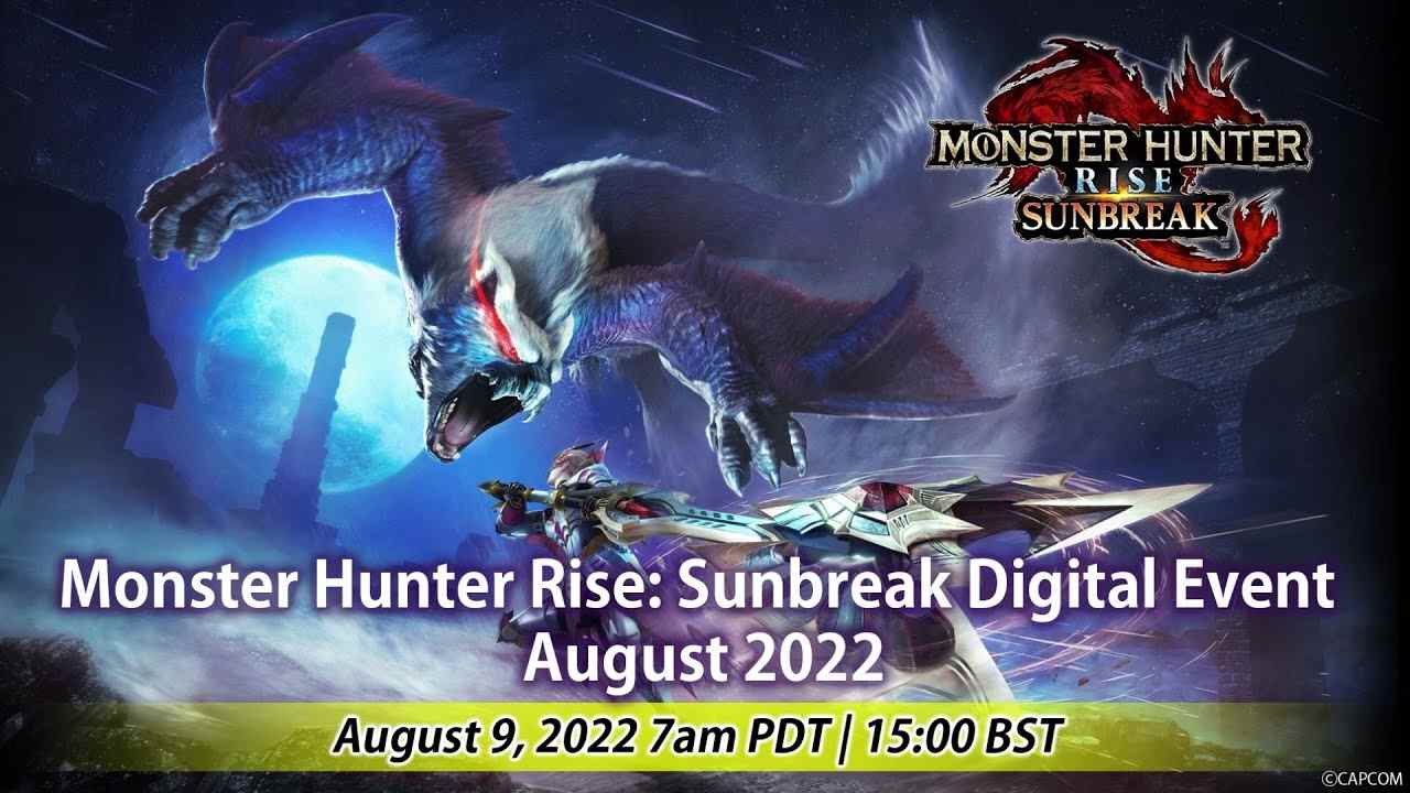 Monster Hunter Rise: Sunbreak Digital Event prévu pour le 9 août    
