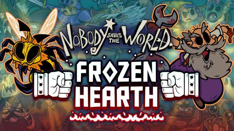 Nobody Saves the World DLC 'Frozen Hearth' annoncé    
