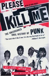 Please Kill Me: The Uncensored Oral History of Punk Résumé et description du guide d’étude