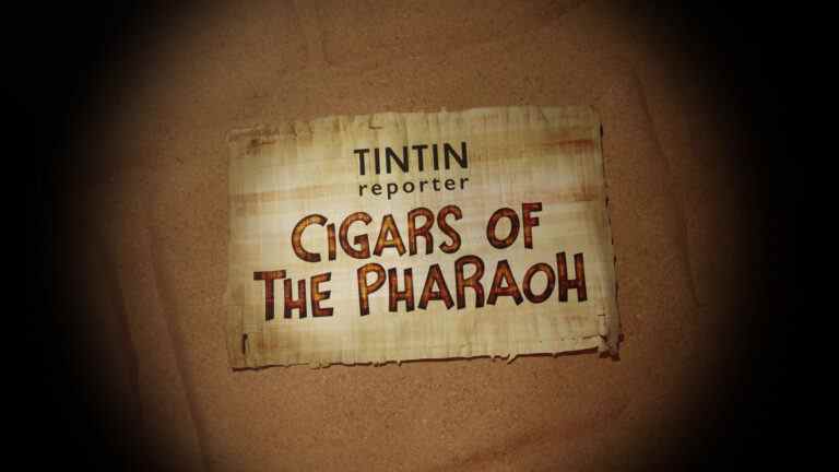 Tintin Reporter : Les Cigares du Pharaon sortira en 2023 sur PS5, Xbox Series, PS4, Xbox Series, Switch et PC    
