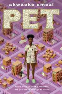 Couverture de Pet par Akwaeke Emezi Indigenous Horror