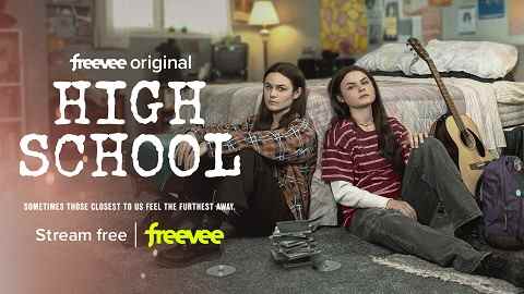 High School TV Show on Amazon Freevee: canceled or renewed?