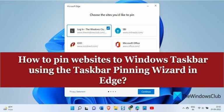 Épingler des sites Web à la barre des tâches Windows à l’aide de l’assistant d’épinglage de la barre des tâches dans Edge