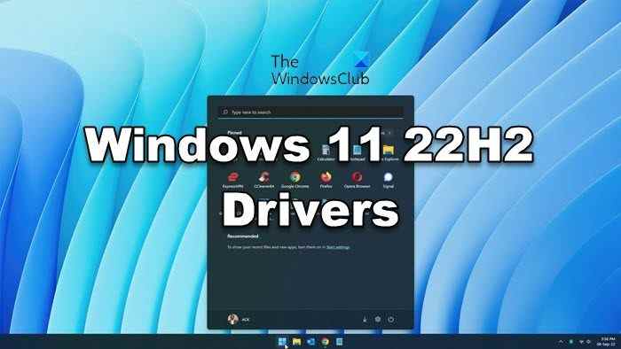 Les pilotes Windows 11 22H2 sont maintenant disponibles