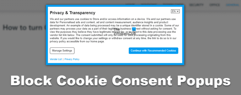 Comment bloquer les fenêtres contextuelles de consentement aux cookies dans Chrome, Edge et Firefox