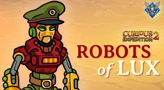 Curious Expedition 2 dévoile le DLC Robots of Lux